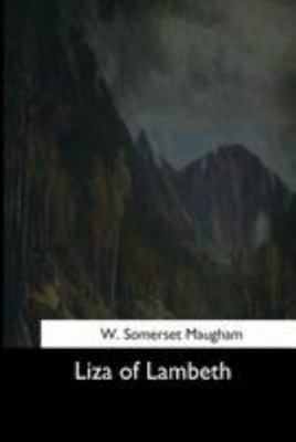 Liza of Lambeth 1544645198 Book Cover