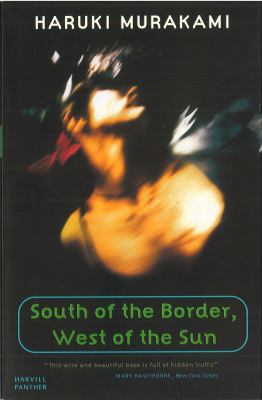 South of the Border, West of the Sun (Panther) 1860467172 Book Cover