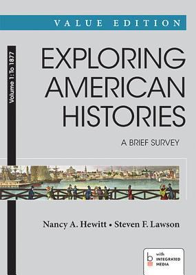 Exploring American Histories: A Brief Survey, V... 1457659867 Book Cover