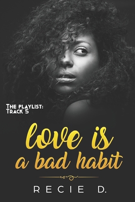 Love is a bad habit 1696831415 Book Cover