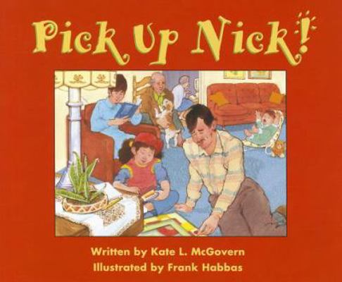 Pick Up Nick! 081360897X Book Cover