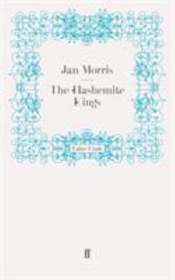 The Hashemite Kings 0571246702 Book Cover