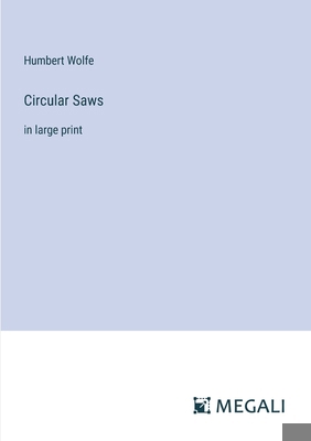 Circular Saws: in large print 3387079761 Book Cover