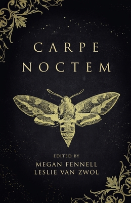 Carpe Noctem 1989407676 Book Cover