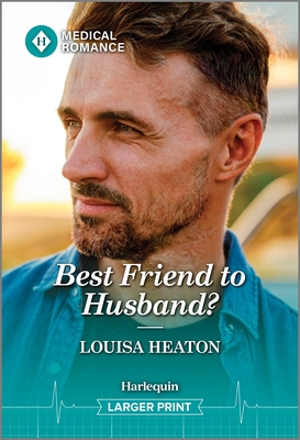 Best Friend to Husband? [Large Print] 1335942866 Book Cover