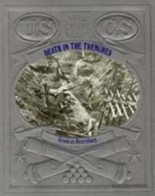 Death in the Trenches: Grant at Petersburg 0809447762 Book Cover