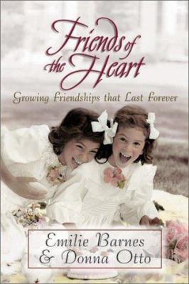 Friends of the Heart 1565079906 Book Cover