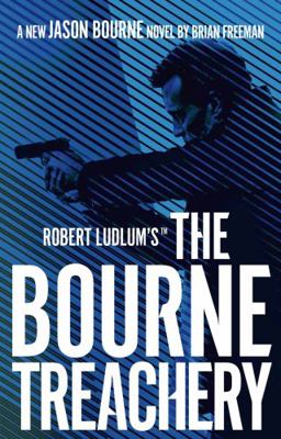 Robert Ludlum's™ The Bourne Treachery 1789546583 Book Cover