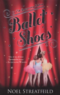 Ballet Shoes 0141334428 Book Cover