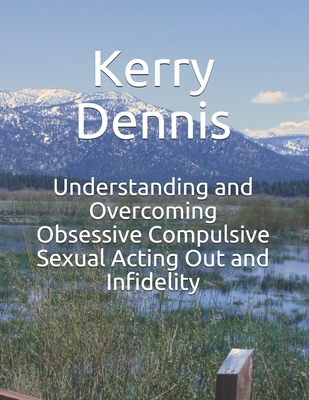 Understanding and Overcoming Obsessive Compulsi... 1707286124 Book Cover
