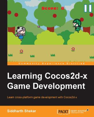 Learning Cocos2d-X Game Development 1783988266 Book Cover