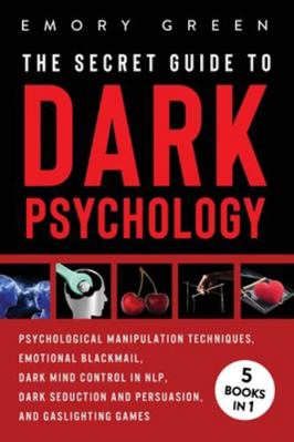 The Secret Guide To Dark Psychology: 5 Books in... 1647801125 Book Cover