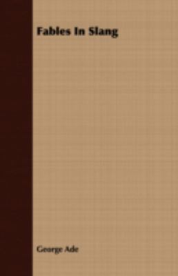 Fables in Slang 140970274X Book Cover