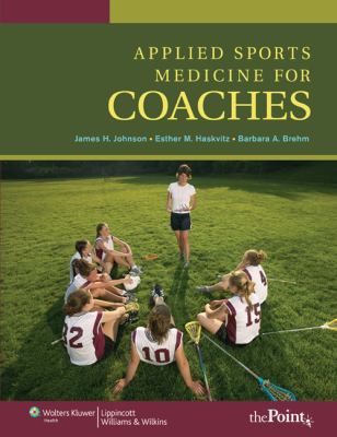 Applied Sports Medicine For Coaches 0781765498 Book Cover
