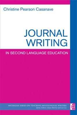 Journal Writing in Second Language Education 047203457X Book Cover