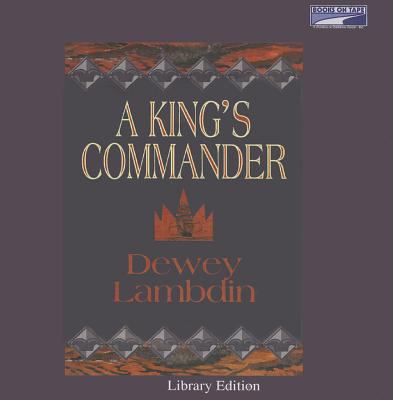 A King's Commander 1415906815 Book Cover
