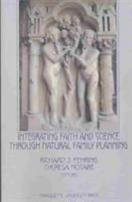 Integrating Faith and Science Through Natural F... 0874620112 Book Cover