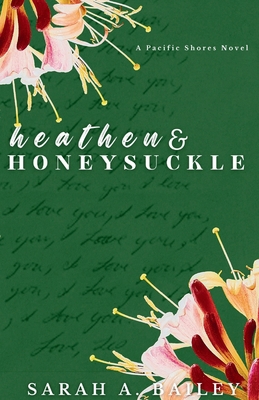 Heathen and Honeysuckle B0CRYKPWRW Book Cover