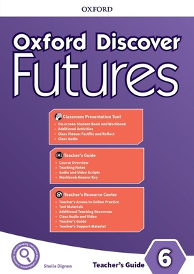 Oxford Discover Futures Level 6 Teachers Pack 0194117510 Book Cover