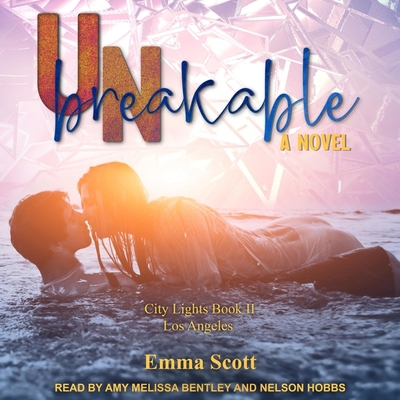Unbreakable: City Lights Book 2 - Los Angeles B08Z4CNWSC Book Cover
