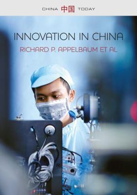 Innovation in China: Challenging the Global Sci... 0745689574 Book Cover