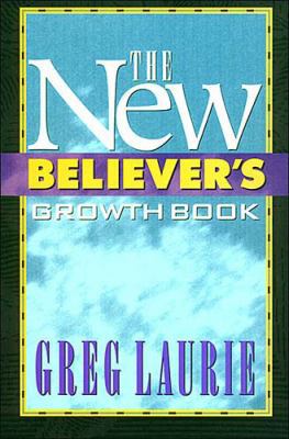 The New Believer's Growth Book 0849935873 Book Cover