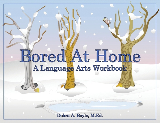 Bored At Home: A Language Arts Workbook B0G1CRNYPB Book Cover