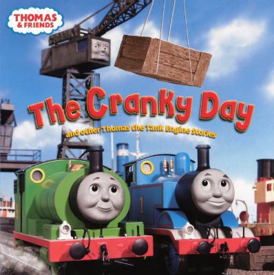 Cranky Day: And Other Thomas the Tank Engine St... 0613272358 Book Cover