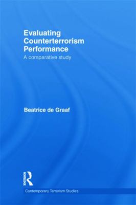 Evaluating Counterterrorism Performance: A Comp... 0415724120 Book Cover