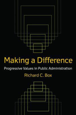 Making a Difference: Progressive Values in Publ... 0765622874 Book Cover