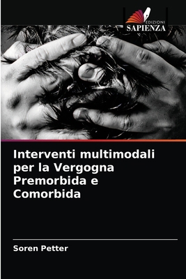 Interventi multimodali per la Vergogna Premorbi... [Italian] 6202976675 Book Cover