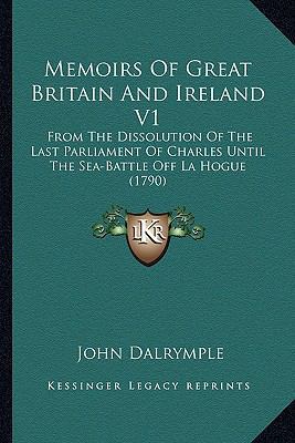 Memoirs Of Great Britain And Ireland V1: From T... 1163956023 Book Cover