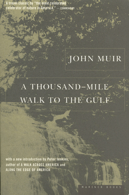 A Thousand-Mile Walk to the Gulf 0395901472 Book Cover