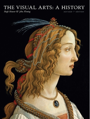 The Visual Arts: A History: Revised 7th Edition 1529432669 Book Cover