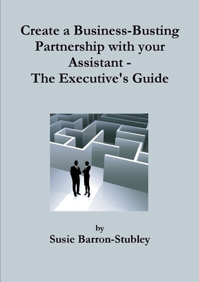 Create a Business-Busting Partnership with your... 1291141081 Book Cover