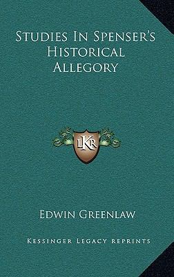 Studies in Spenser's Historical Allegory 116448995X Book Cover