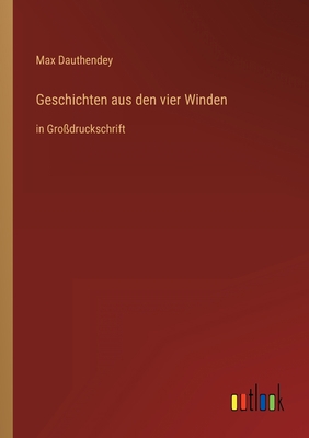 Geschichten aus den vier Winden: in Großdrucksc... [German] 3368483188 Book Cover