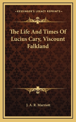 The Life and Times of Lucius Cary, Viscount Fal... 1163659088 Book Cover