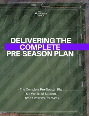 Delivering the Complete Pre-Season 1471628779 Book Cover