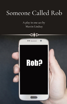 Someone Called Rob 0645198730 Book Cover