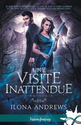 Une visite inattendue: Dina Demille, T3 [French] B0BZTXHRQH Book Cover