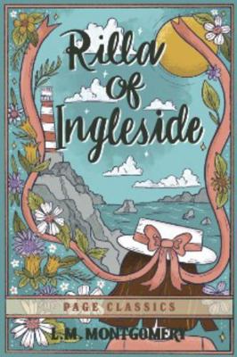 Rilla of Ingleside: L.M. Montgomery’s Moving Fi... 1648337945 Book Cover