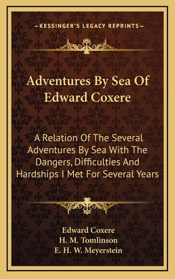 Adventures By Sea Of Edward Coxere: A Relation ... 1164491458 Book Cover