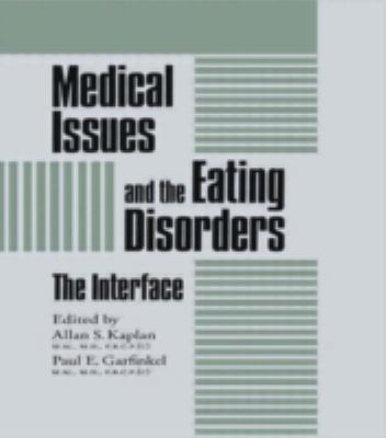 Medical Issues And The Eating Disorders: The In... 0876306814 Book Cover