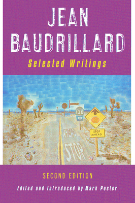 Jean Baudrillard: Selected Writings: Second Edi... 0804742731 Book Cover