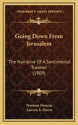 Going Down from Jerusalem: The Narrative of a S... 116430156X Book Cover