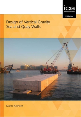 Design of Vertical Gravity Sea and Quay Walls 072776361X Book Cover