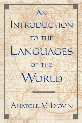 An Introduction to the Languages of the World 0195081161 Book Cover