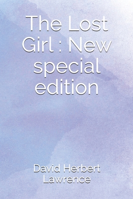 The Lost Girl: New special edition B08BDSDHB7 Book Cover