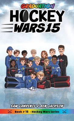 Hockey Wars 15: Graduation 1988656893 Book Cover